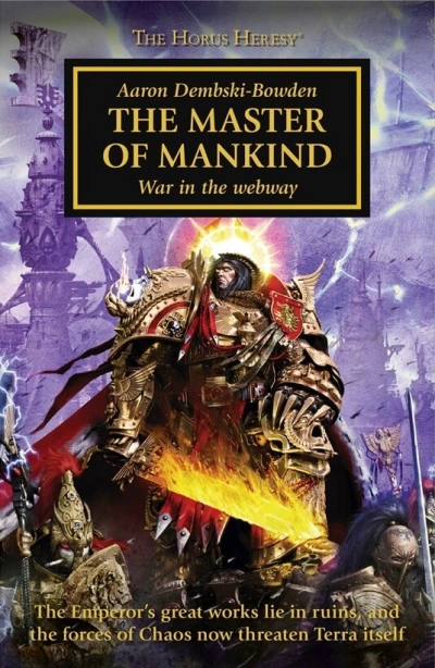 Warhammer 40000. Ересь Хоруса . Повелитель человечества (Дембски-Боуден Аарон) - Аарон Дембски-Боуден